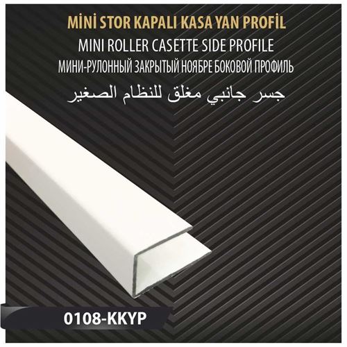 MİNİ STOR KAPALI KASA YAN PROFİL 
