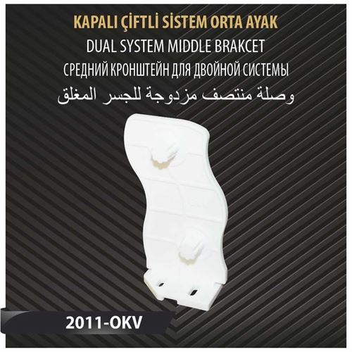 KAPALI ÇİFTLİ SİSTEM ORTA AYAK 