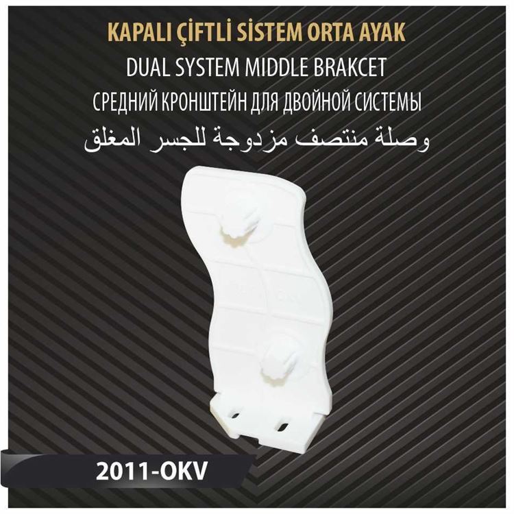 KAPALI ÇİFTLİ SİSTEM ORTA AYAK