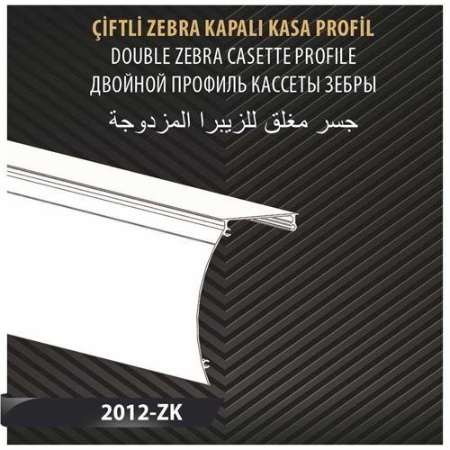 ÇİFTLİ ZEBRA KAPALI KASA PROFİL 