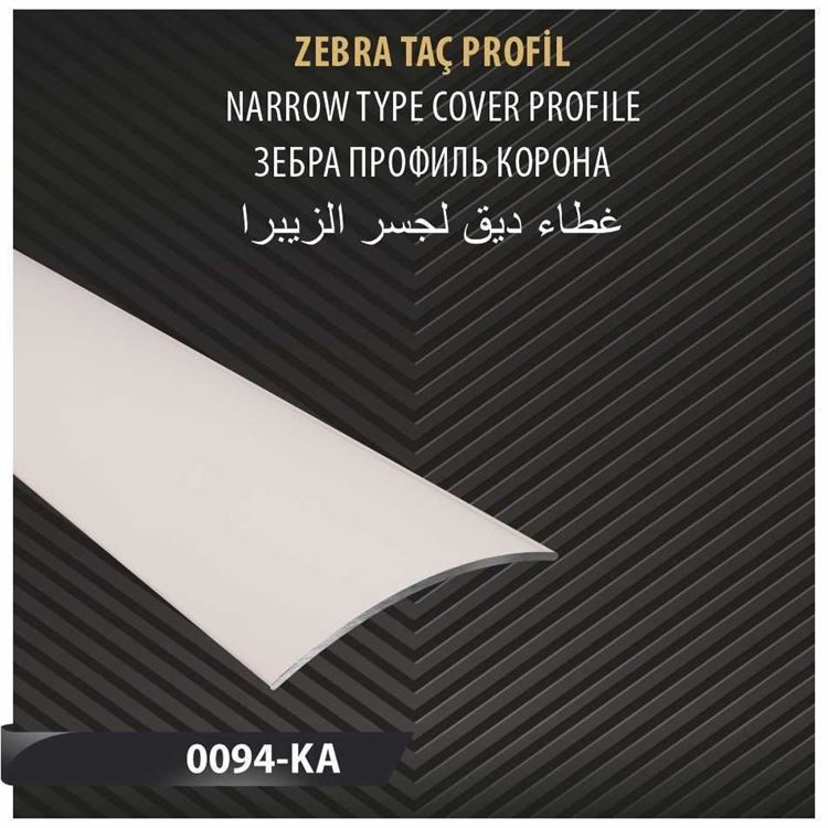 ZEBRA TAÇ PROFİL